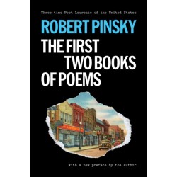 Robert Pinsky: The First Two Books of Poems