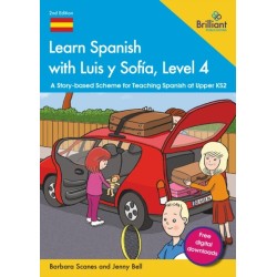Learn Spanish with Luis y Sofia, Level 4: A Story-based Scheme for Teaching Spanish at Upper KS2