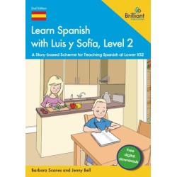 Learn Spanish with Luis y Sofia, Level 2: A Story-based Scheme for Teaching Spanish at Lower KS2
