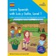 Learn Spanish with Luis y Sofia, Level 1: A Story-based Scheme for Teaching Spanish at Lower KS2
