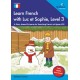 Learn French with Luc et Sophie, Level 3: A Story-based Scheme for Teaching French at Upper KS2