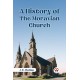A History of the Moravian Church