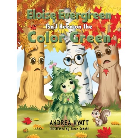 Eloise Evergreen Isn't Keen on the Color Green