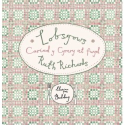 Lobsgows - Cariad y Cymry at fwyd