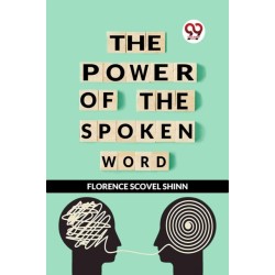 The Power of the Spoken Word
