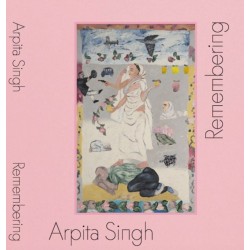 Arpita Singh: Remembering