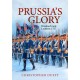 Prussia's Glory: Rossbach and Leuthen 1757