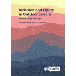Inclusion and Equity in Outdoor Leisure: Whose Body Belongs?