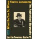 What Do You Do When You're Lonesome: The Authorized Biography of Justin Townes Earle