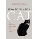 How to Talk to a Cat: Buber, Philosophy, and Dialogue with Unspeaking Things