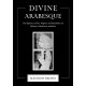 Divine Arabesque: The Influence of Poe, Wagner, and Baudelaire on Debussy's Modernist Aesthetics