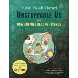Unstoppable Us Volume 3: How Enemies Become Friends