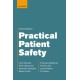 Practical Patient Safety: 2nd edition