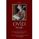 Ovid: Heroides: A Selection - Briseis, Phaedra, Hypsipyle, Dido, Hermione, Deianira, Ariadne, Medea