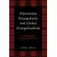 Palestinian Evangelicals and Global Evangelicalism: An Ethnography of Unequal Encounter