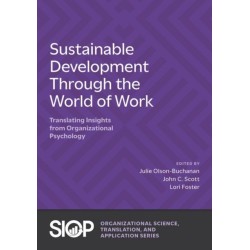 Sustainable Development Through the World of Work: Translating Insights from Organizational Psychology