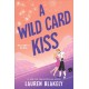 A Wild Card Kiss: A Single Dad, Second Chance Sports Romance (Ballers and Babes Book 3)