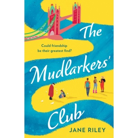 The Mudlarkers’ Club