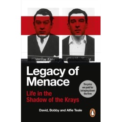 Legacy of Menace: Life in the Shadow of the Krays