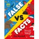 False Vs. Facts