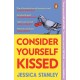 Consider Yourself Kissed