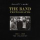 The Band Photographs, 1968-1969: Two-Volume Set
