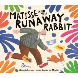 Matisse and the Runaway Rabbit