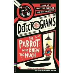 Detectograms®: The Parrot Who Knew Too Much: The Parrot Who Knew Too Much