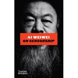 Ai Weiwei on Censorship