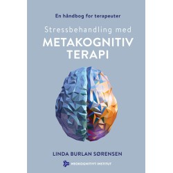 Stressbehandling med metakognitiv terapi: En håndbog for terapeuter