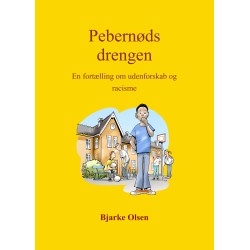 Pebernødsdrengen: En fortælling om udenforskab og racisme