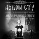 Frøken Peregrines sælsomme børn 2 - Hollow City