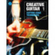 Creative Guitar 1: Cutting-Edge Techniques