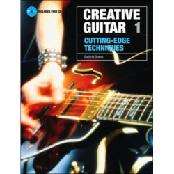 Creative Guitar 1: Cutting-Edge Techniques