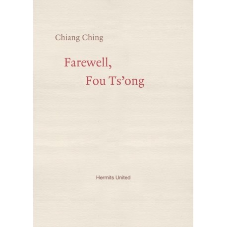 Farewell, Fou Ts'ong