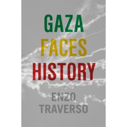 Gaza Faces History