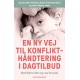 En ny vej til konflikthåndtering i dagtilbud: Med Marte Meo og Low Arousal