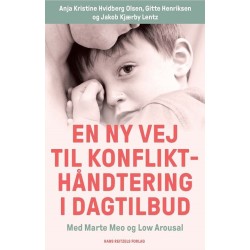 En ny vej til konflikthåndtering i dagtilbud: Med Marte Meo og Low Arousal