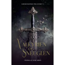 Valkyrien og Sneuglen: Dæmonerne fra Dybet -1
