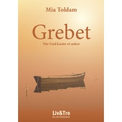 Grebet - Når Gud kaster et anker
