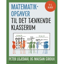 Matematikopgaver til Det tænkende klasserum: 0.-5. klasse