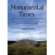 Monumental Times: Pasts, Presents, and Futures in the Prehistoric Construction Projects of Northern and Western Europe