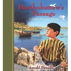 Bartholomew's Passage: A Family Story for Advent