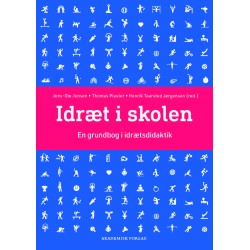 Idræt i skolen: En grundbog i idrætsdidaktik