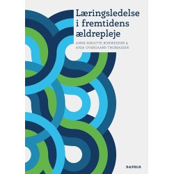 Læringsledelse i fremtidens ældrepleje