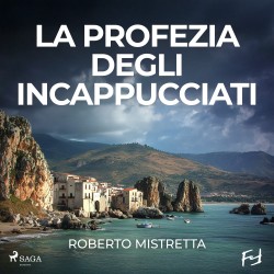 La profezia degli incappucciati. Un nuovo caso per il maresciallo Bonanno
