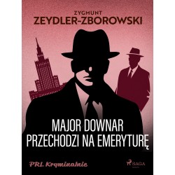 Major Downar przechodzi na emeryture