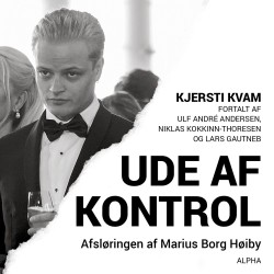 Ude af kontrol: Afsløringen af Marius Borg Høiby