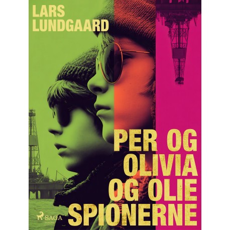 Per og Olivia og oliespionerne