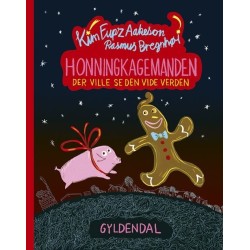 Honningkagemanden der ville se den vide verden